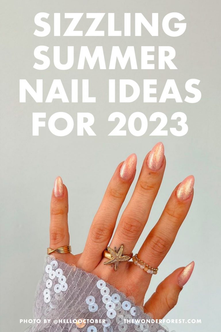 Sizzling Summer Nail Ideas for 2023 - Wonder Forest
