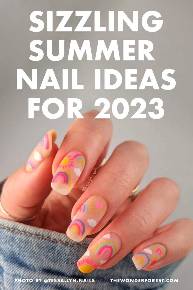 Sizzling Summer Nail Ideas for 2023